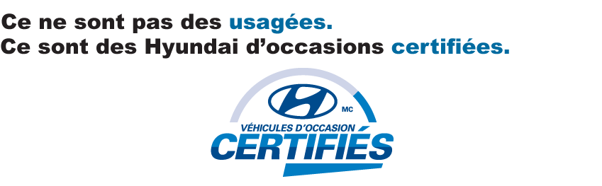 hyundai certifié à vendre a Laval chez Hyundai Blainville